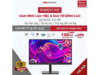 Màn Hình Hikvision DS-D5022F2-1V2S 21.5 Inch FHD 100Hz: Sắc Nét, Lướt Mượt, Bảo Vệ Mắt
